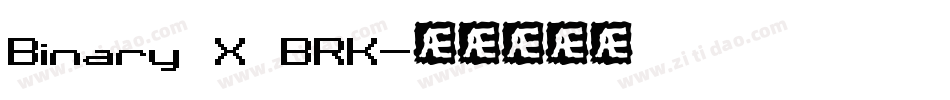 Binary X BRK字体转换